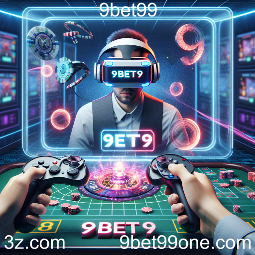 A Revolução dos Jogos Virtuais no 9bet99